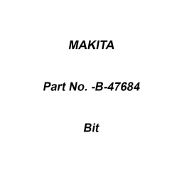 Makita Bit Size 12-210 mm, Part No B-47684-85