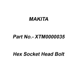 Makita Hex Socket Head Bolt Size M5x25 for A-75384, Part No XTM0000035-15