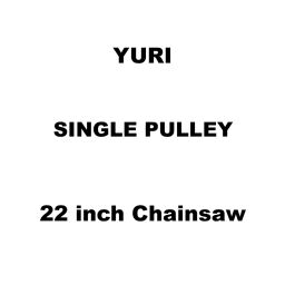 Yuri Single Pulley Spare for 22 inch (558 mm) Chainsaw-image-72