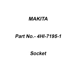 Makita Socket for Hub Tool, Part No 4HI-7195-1-46