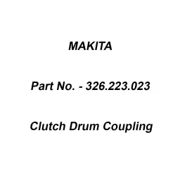 Makita Clutch Drum Coupling Accessory, Part No 326.223.023-5