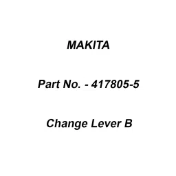 Makita Change Lever B Suitable For HP2070, Part No 417805-5-picture-16