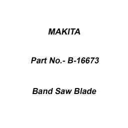 Makita Band Saw Blade Size 13-2240 for Wood, Part No B-16673-23