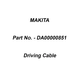 Makita Driving Cable Suitable For ELM4613 (Old 671001276), Part No DA00000851-32