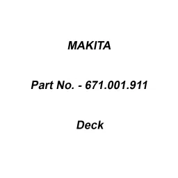 Makita Deck Blue Suitable For PLM4625NP, Part No 671.001.911-23