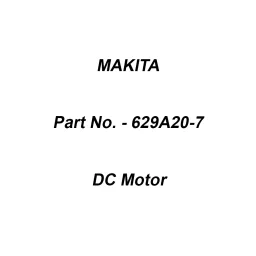 Makita DC Motor Suitable For UB100D, Part No 629A20-7-14