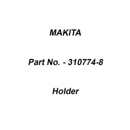 Makita Holder Suitable For RBC411U, Part No 310774-8-picture-16