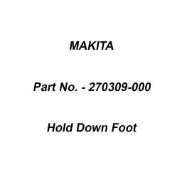 Makita Hold Down Foot Suitable For SJ401, Part No 270309-000-picture-46