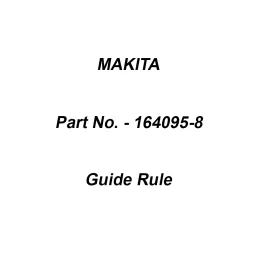 Makita Guide Rule Suitable For MT580, Part No 164095-8-48