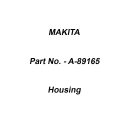 Makita Housing Suitable For A-89143, Part No A-89165-image-22