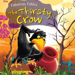 Fabulous Fables The Thirsty Crow Book - English-24