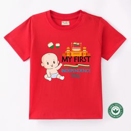 BLUSHES 100% Cotton Knit Independence Day Theme Half Sleeves My First Independence Day Text Printed Tee - Red-image-81