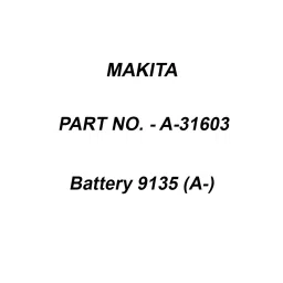 Makita Battery 9135 (A-), Part No A-31603-picture-45