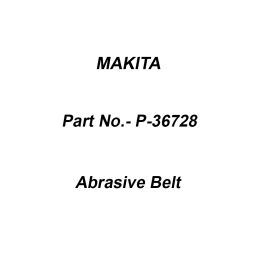 Makita Abrasive Belt Size 30 mm and 150G Grit, Part No P-36728 (Set of 5 Pcs)-36