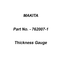 Makita Thickness Gauge, Part No 762007-1-image-46