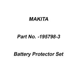 Makita Battery Protector Set, Part No 195798-3-36