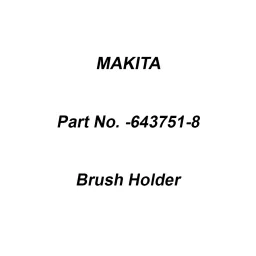 Makita Brush Holder Suitable for GA5020C, Part No 643751-8-40