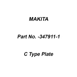 Makita C Type Plate Suitable for GA5090, Part No 347911-1-16