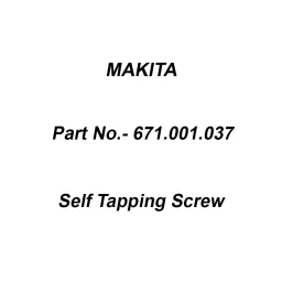 Makita Self Tapping Screw for ELM4613, Part No 671.001.037-32
