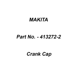 Makita Crank Cap Suitable For HM002G, Part No 413272-2-31