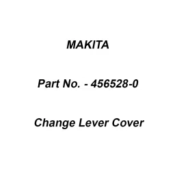 Makita Change Lever Cover Suitable For M8701B, Part No 456528-0-picture-22