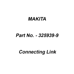 Makita Connecting Link Suitable For EA4301F, Part No 325939-9-39