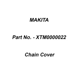 Makita Chain Cover Suitable For EY2650H25H, Part No XTM0000022-picture-13