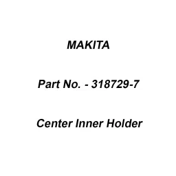 Makita Center Inner Holder Suitable For EK7651H, Part No 318729-7-picture-45