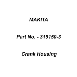 Makita Crank Housing Suitable For MT860, Part No 319150-3-picture-14