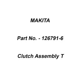 Makita Clutch Assembly T Suitable For FL302FD, Part No 126791-6-14
