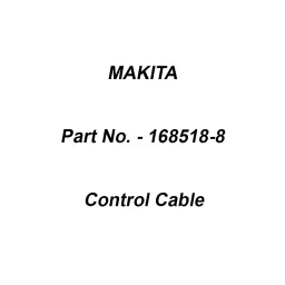 Makita Control Cable Suitable For BHX2500, Part No 168518-8-11