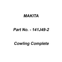 Makita Cowling Complete Suitable For LM539D, Part No 141J49-2-picture-4