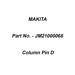 Makita Column Pin D Suitable For LB1200F, Part No JM21000068-20