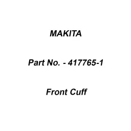 Makita Front Cuff Size 22 mm Suitable For VC2510L, Part No 417765-1-0
