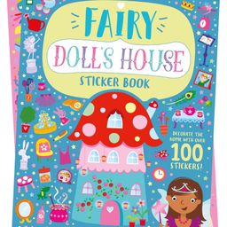 Doll's House: Fairy Doll's House Sticker Book | Enchanting Sticker & Activity Book for Kids | Create & Decorate a Magical Fairy-Themed Dollhouse| For Age 4-6|-10