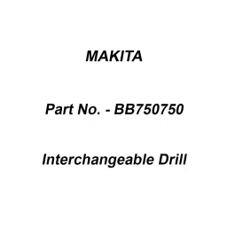 Makita Interchangeable Drill Suitable For AUGER BIT, Part No BB750750-image-14