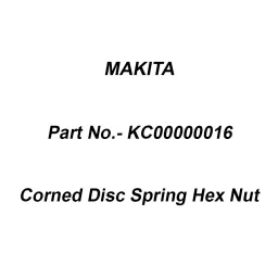 Makita Corned Disc Spring Hex Nut Size M10 For EM340, Part No KC00000016-12
