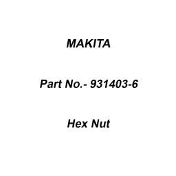 Makita Hex Nut Size M8 For DCS232T, Part No 931403-6-13