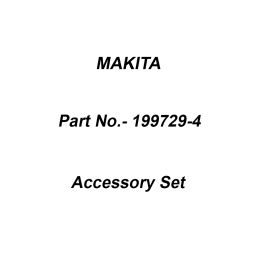 Makita Accessory Set Size 2.4 for Industrial Applications, Part No 199729-4-40