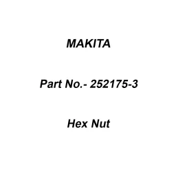 Makita Hex Nut Size M5 For MT410, Part No 252175-3-4