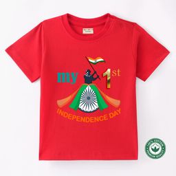 BLUSHES 100% Cotton Knit Independence Day Theme Half Sleeves My 1st Independence Day Text Printed Tee - Red-image-64