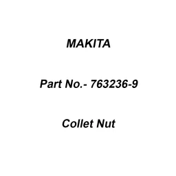Makita Collet Nut Size 6 For GD0603, Part No 763236-9-27