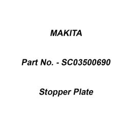 Makita Stopper Plate Suitable For PP200DRG, Part No SC03500690-15