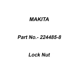 Makita Lock Nut Size 14-45 For GA7060, Part No 224485-8-10