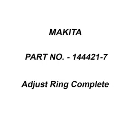 Makita Adjust Ring Complete Suitable For FT023FD, Part No 144421-7-45