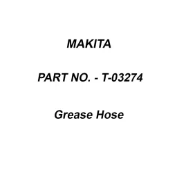 Makita Grease Hose Size 48 inch, Part No T-03274-picture-36