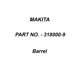 Makita Barrel Suitable For GD0600, Part No 318000-9-picture-25