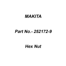 Makita Hex Nut Size M10 For MT940, Part No 252172-9-28