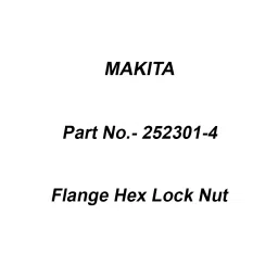 Makita Flange Hex Lock Nut Size M6-10 For LM002J, Part No 252301-4-6