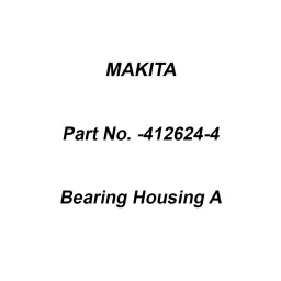 Makita Bearing Housing A Suitable for DUA250, Part No 412624-4-image-26